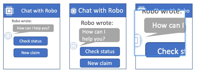 Three images of a chatbot interface. The first has no magnification or text enlargement applied. The second has enlarged text, exact zoom percentage not specified. The third shows part of the interface being magnified through a generic magnification tool.
